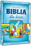 Biblia dla dzieci (wydanie objêto¶ciowe)