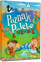 Poznaję Polskę. Wiersze o Polsce